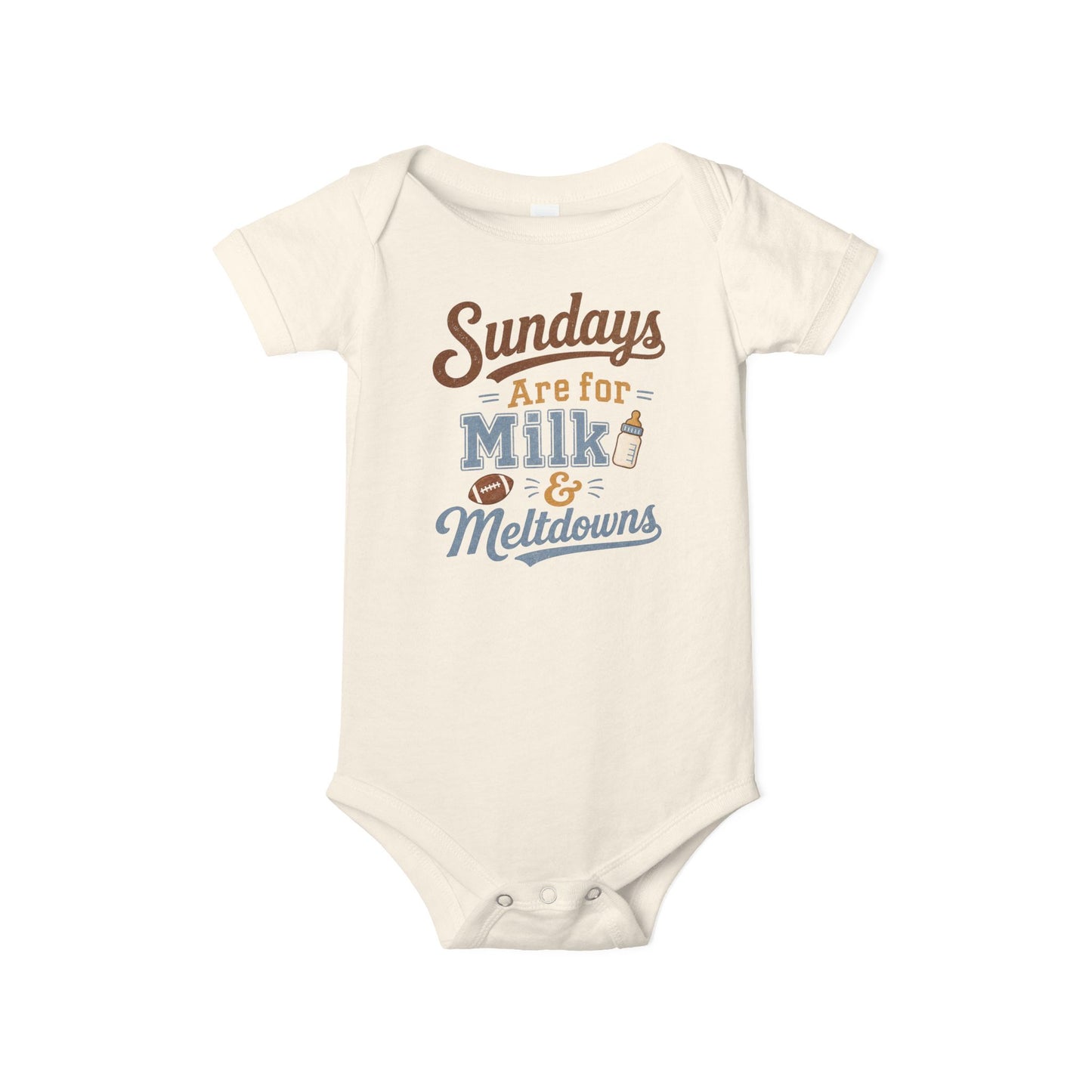Bella + Canvas 100B infant one piece in Natural featuring the phrase "Sundays Are for Milk & Meltdowns" with a football and baby bottle graphic. Soft football-themed baby bodysuit perfect for newborns, infants, baby's first football season, game days, baby showers, and sports-loving families.