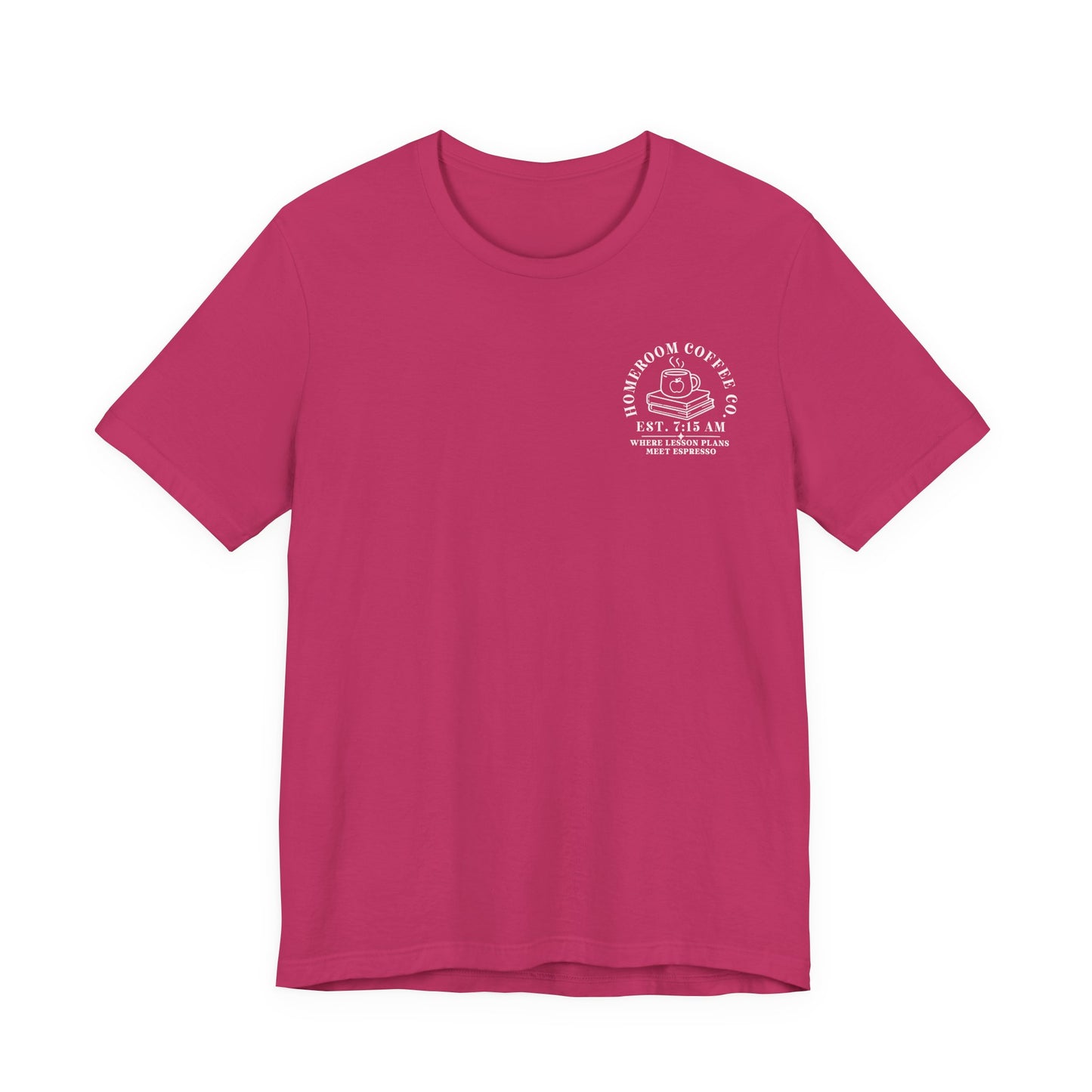 Bella + Canvas 3001 t-shirt in Berry featuring a Homeroom Coffee Co. pocket design with stacked books, a steaming coffee mug, and the phrase "Where Lesson Plans Meet Espresso." Cute teacher coffee shirt for educators and caffeine lovers.