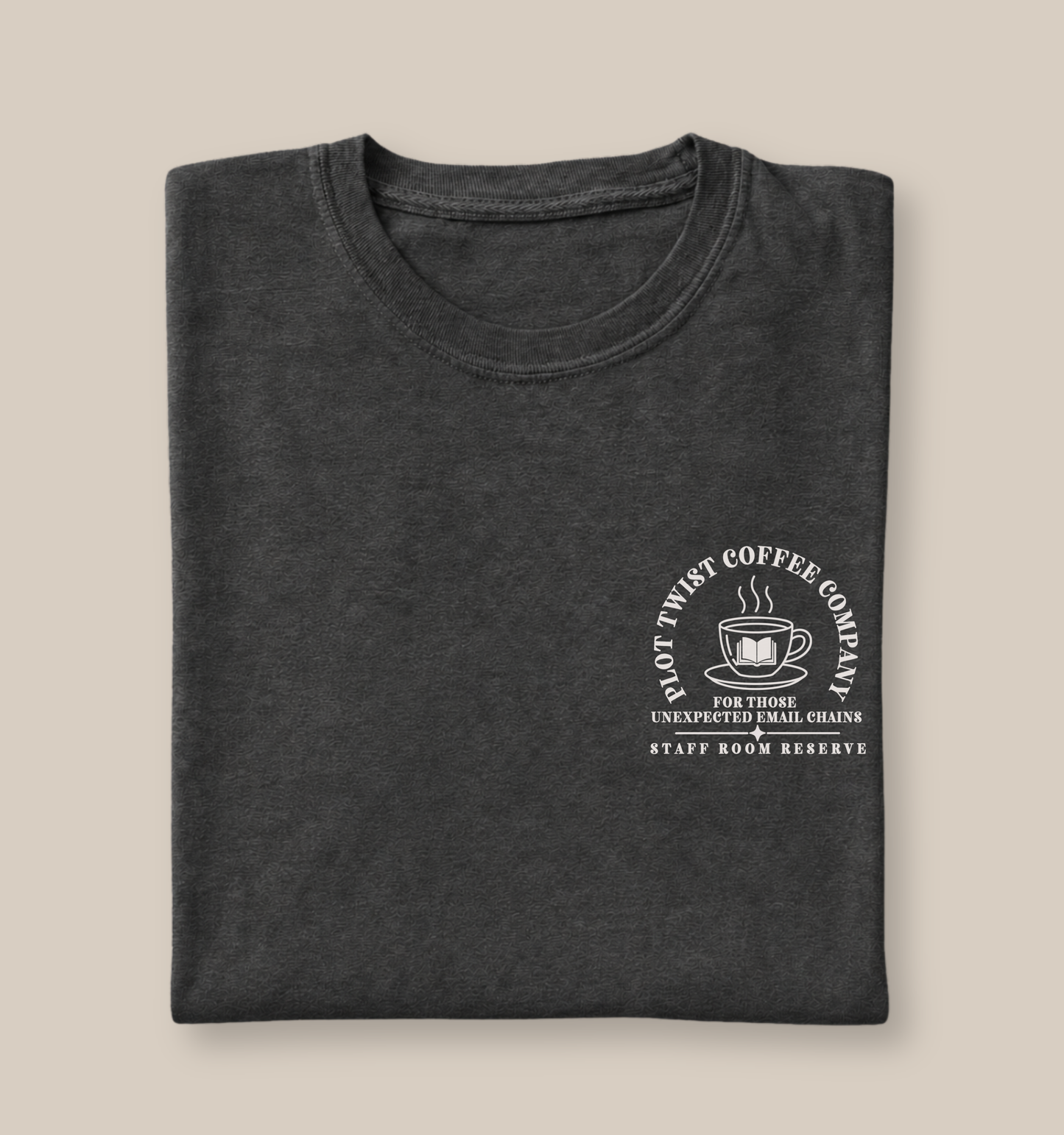 Bella + Canvas 3001 unisex t-shirt in Dark Grey Heather featuring a white Plot Twist Coffee Company pocket-style graphic with a steaming coffee cup, open book illustration, and the phrases "For Those Unexpected Email Chains" and "Staff Room Reserve." A funny English teacher graphic tee for book lovers, readers, and coffee enthusiasts.