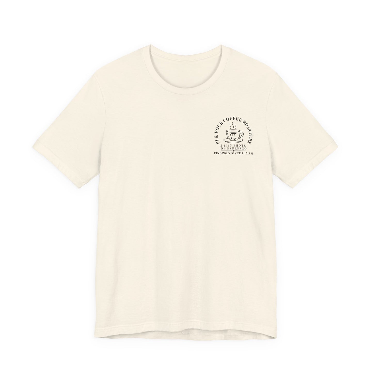 Bella + Canvas 3001 unisex t-shirt in Natural featuring a vintage-inspired Pi & Pour Coffee Roasters design with a steaming coffee mug, pi symbol, and playful math teacher coffee theme.