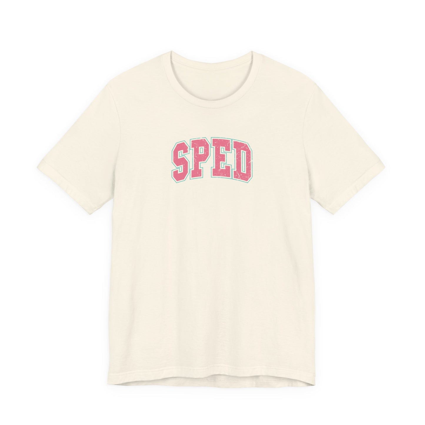 Bella + Canvas 3001 unisex t-shirt in Natural featuring a distressed retro varsity-style "SPED" graphic in pink with a teal outline. A cute special education teacher shirt perfect for SPED teachers, paraprofessionals, back-to-school, and Teacher Appreciation gifts.
