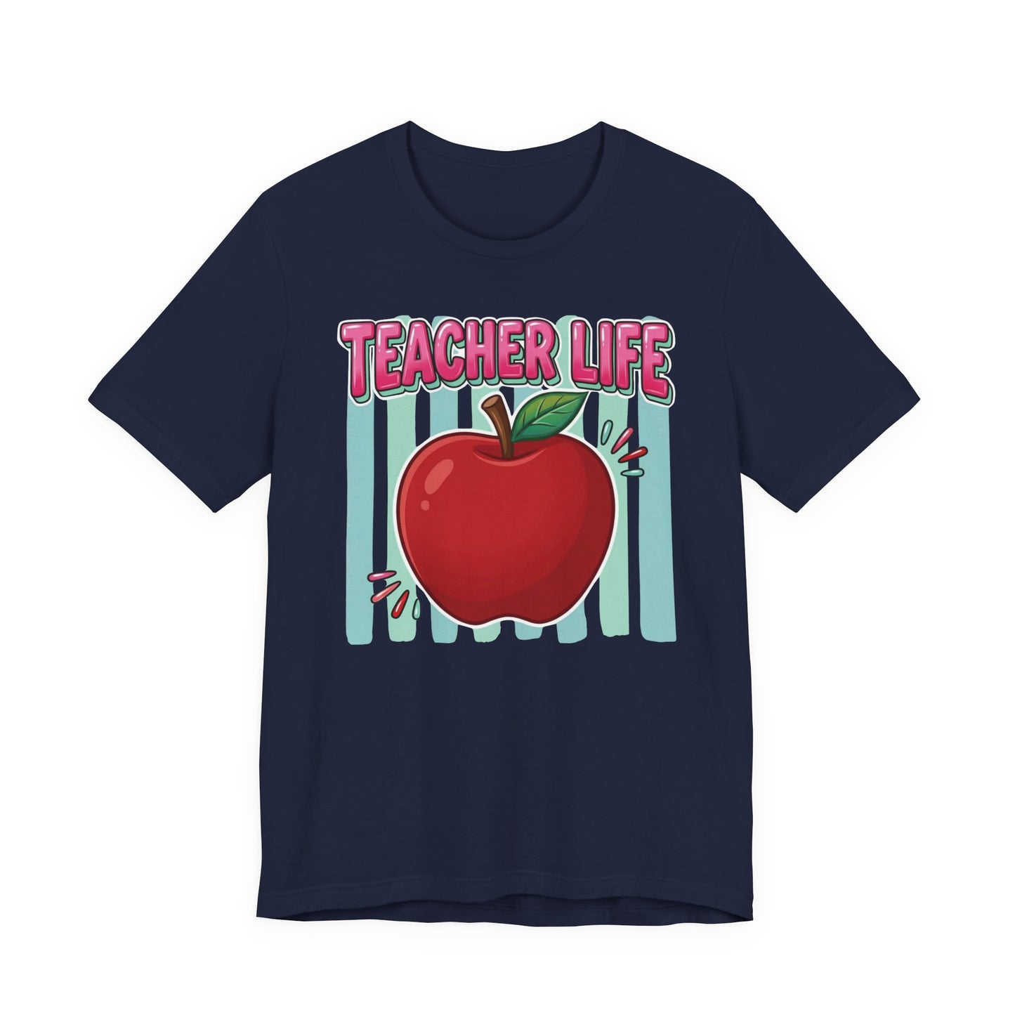 Bella + Canvas 3001 unisex t-shirt in navy featuring a colorful Teacher Life design with a bright red apple, pink retro lettering, and teal striped background. Fun teacher shirt displayed on a navy tee against a clean white background.