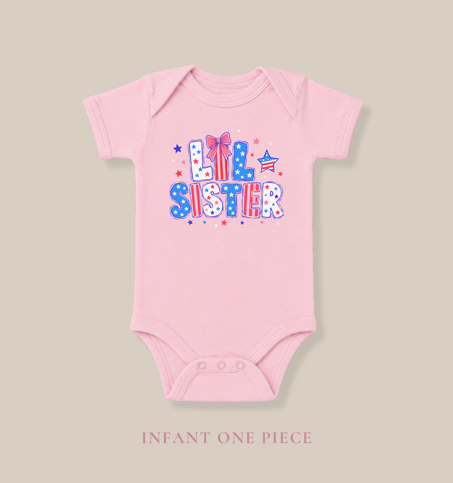 Light pink Bella + Canvas 100B infant one piece featuring a patriotic “Lil Sister” graphic in red, white, and blue with stars, striped lettering, and bow detail for Fourth of July sibling matching outfits.