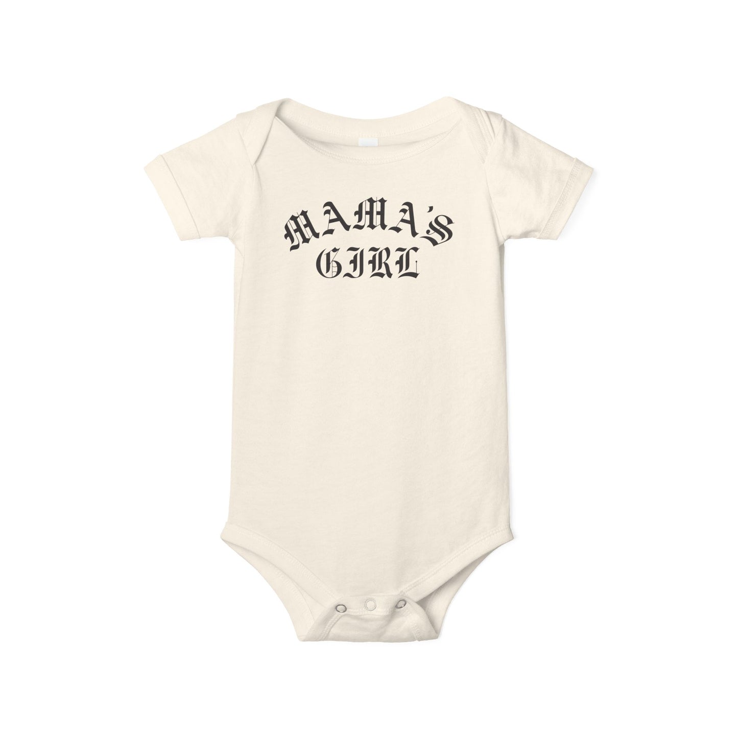 Natural Bella + Canvas 100B infant one piece featuring a black “Mama’s Girl” gothic-style graphic for trendy neutral baby outfits, modern baby fashion, and stylish baby shower gifts.