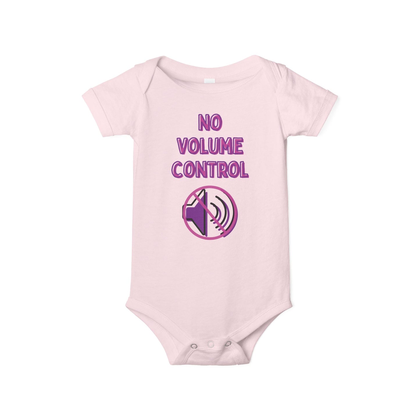 Pink color baby one piece featuring the phrase “No Volume Control” with a purple and pink crossed-out speaker graphic.