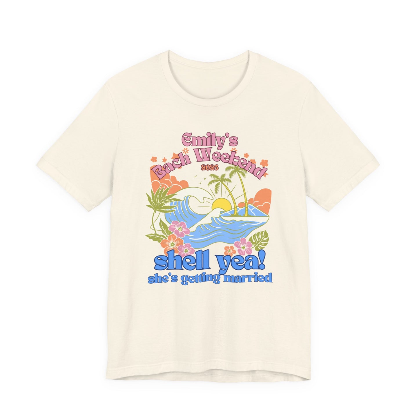Bella + Canvas 3001 t-shirt in natural with a personalized beach bachelorette party design featuring tropical waves, palm trees, flowers, custom bride name, bach weekend text, and “Shell Yeah! She’s Getting Married” slogan in colorful retro lettering.